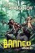 Banned (Book 1): A LitRPG A...