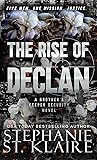 The Rise of Declan
