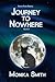 Journey To Nowhere (The Lan...