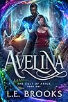 Book cover for Avelina: The Cult of Anick: Book One