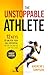 The Unstoppable Athlete (Pa...