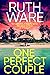 One Perfect Couple by Ruth Ware