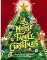A Mouse Family Christmas by Deborah Underwood