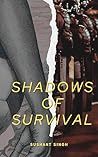Shadows of Survival
