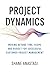 Project Dynamics: Moving Be...