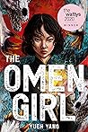 The Omen Girl by Yueh Yang