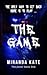 The Game