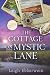 The Cottage on Mystic Lane (The Saints of Savannah)