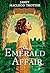 The Emerald Affair (The Raj Hotel #1)