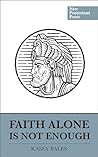Book cover for Faith Alone is Not Enough