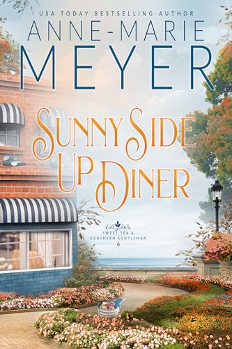 Sunny Side-Up Diner (Sweet Tea and a Southern Gentleman #6)