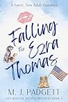 Falling for Ezra Thomas (Life With the Thomas Brothers #4)