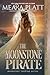 The Moonstone Pirate: A Reg...