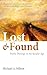 Lost and Found: Public Theology in the Secular Age (Christian Vocation in Context: The D. James Kennedy Institute of Reformed Leadership Series)