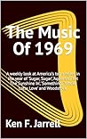 The Music Of 1969...