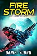 Firestorm 3: Betrayal: A Father/Son Sci-Fi Adventure