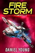 Firestorm 2: Attack: A Father/Son Sci-Fi Adventure