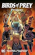 Birds of Prey: Progeny