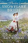 Doctor's Snowflake Bride by Lacy Williams