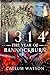 1314: The Year of Bannockburn