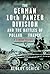 The German 10th Panzer Division and the Battles of Poland and France: A Combat History