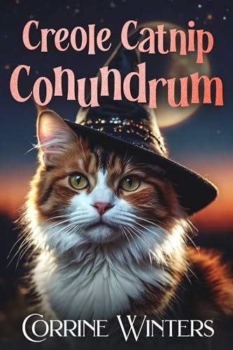 Creole Catnip Conundrum: A Paranormal Cozy Mystery (Cozy New Orleans Book 1)