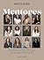 Mentores: conversations sans filtre avec des femmes d’affaires d’ici (French Edition)