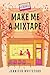 Make Me a Mixtape