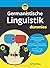 Germanistische Linguistik für Dummies by Ralf Methling