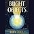 Bright Objects