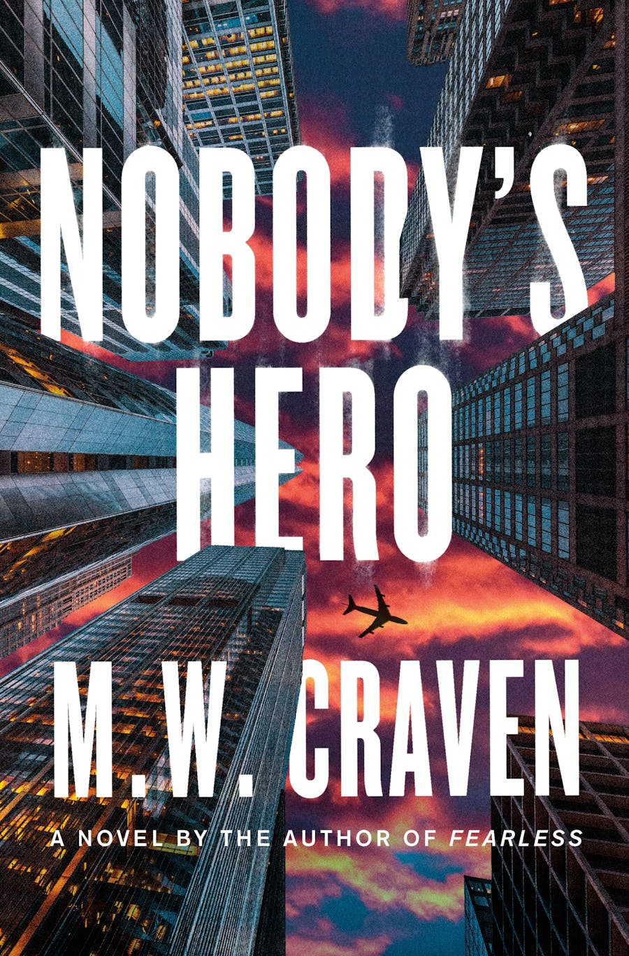 Portada de Nobody's Hero, de M.W. Craven