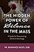 The Hidden Power of Silence in the Mass: A Guide for Encountering Christ in the Liturgy