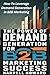 The Power of Demand Generat...