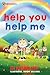 Help You Help Me: RIGHTEOUS...