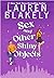 Sex and Other Shiny Objects (Boyfriend Material, #2)