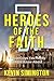 7 Heroes of the Faith: Some...