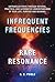 Infrequent Frequencies, Rare Resonance by G.E. Poole
