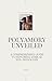 Polyamory Unveiled: A Compr...