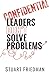Leaders Don't Solve Problems