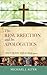 The Resurrection and Its Apologetics by Michael J Alter