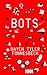 Bots