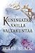 Kuningas vailla valtakuntaa (Ilman väki, #3)