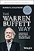 The Warren Buffett Way, 30th Anniversary Edition (Wiley Investment Classics)