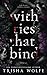 With Ties that Bind: A Dark Romance (Broken Bonds 4 - 6)