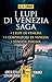 I lupi di Venezia (Saga)