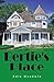 Bertie's Place