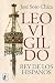 Leovigildo: Rey de los hispanos (Spanish Edition)