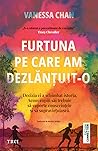 Furtuna pe care a...