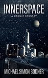 innerspace: a cosmic odyssey innerspace: a cosmic odyssey