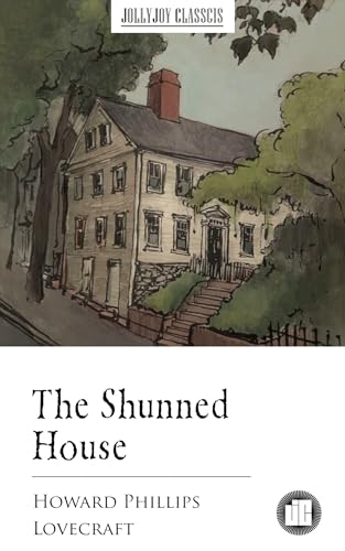 The Shunned House